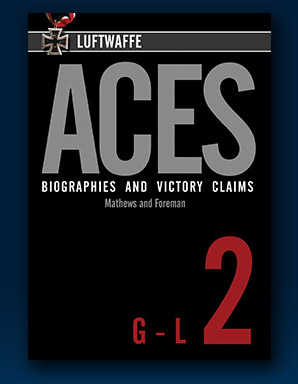 Luftwaffe Aces - Biographies & Victory Claims V.2